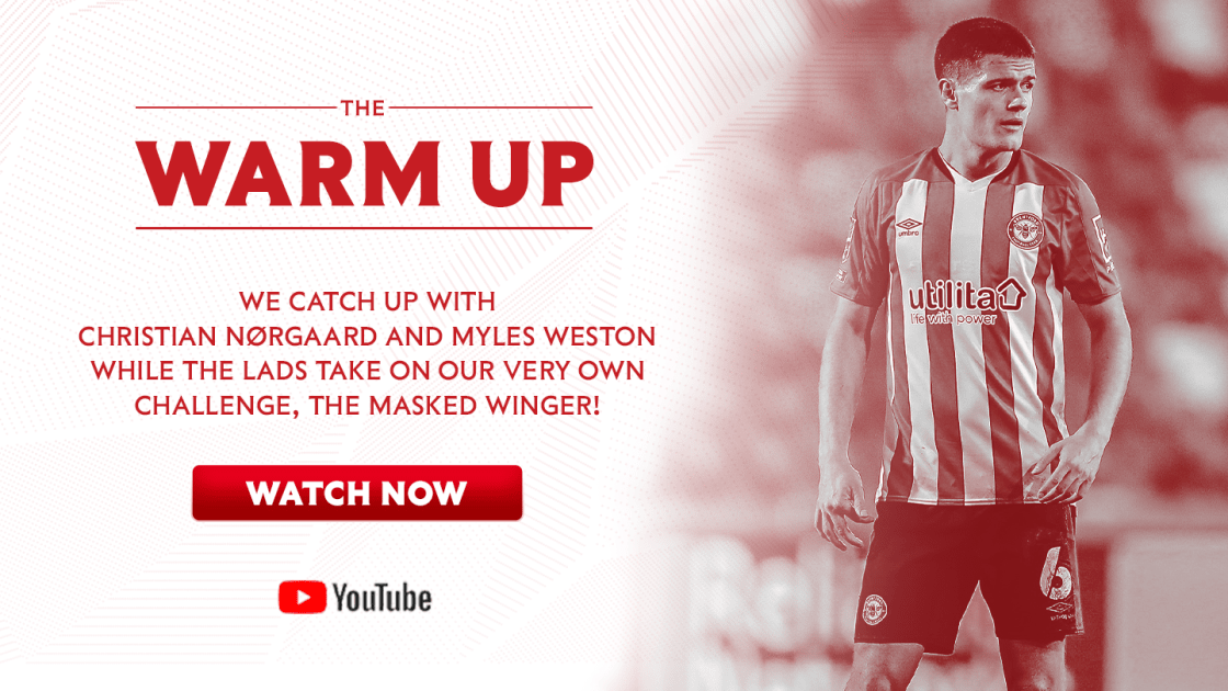 The Warm Up: Christian Nørgaard, Myles Weston and The Masked Winger ...