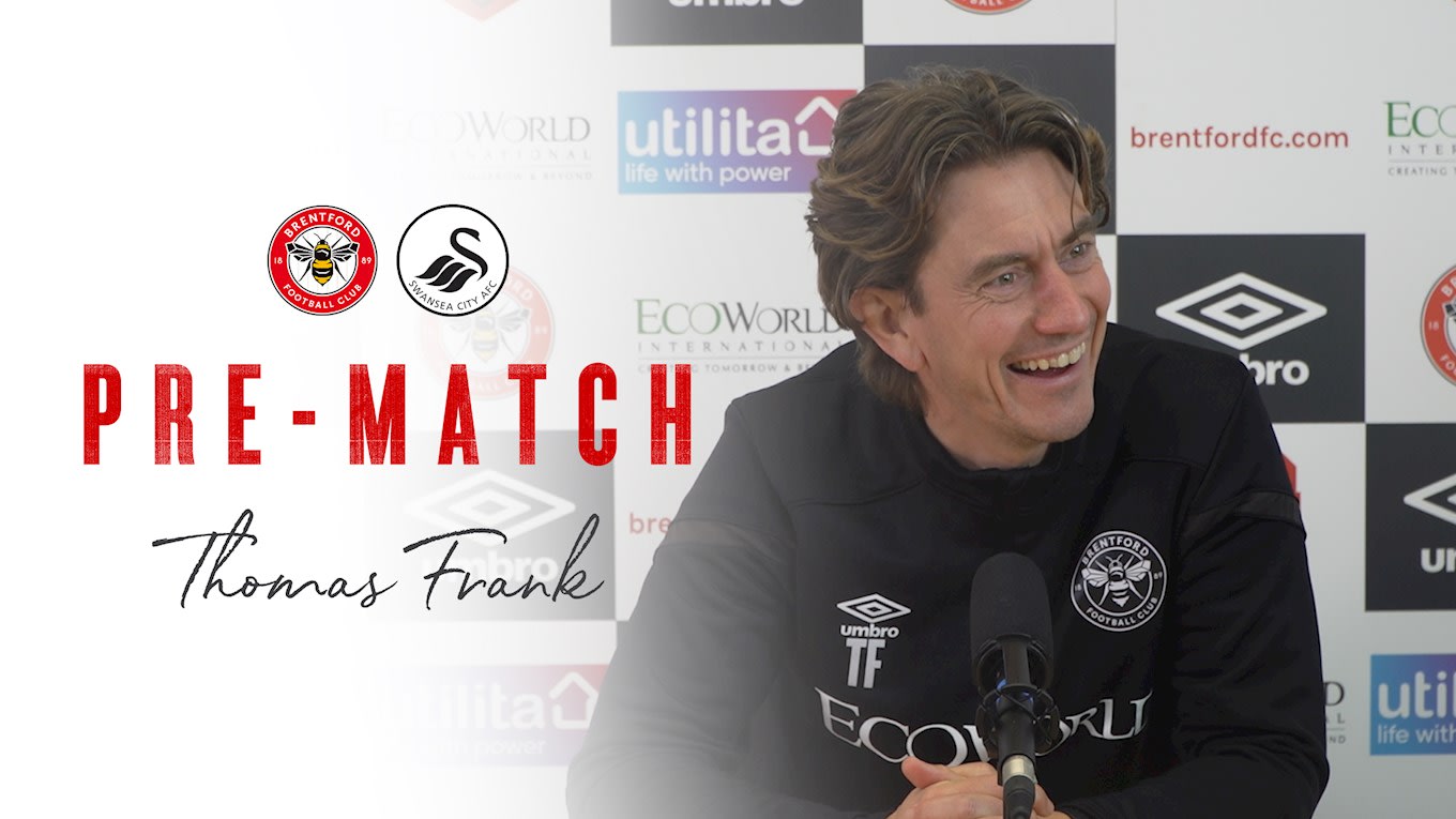 Pre-Match Press: Thomas Frank on Swansea City