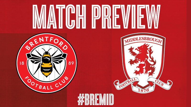 Match Preview: Brentford vs Middlesbrough