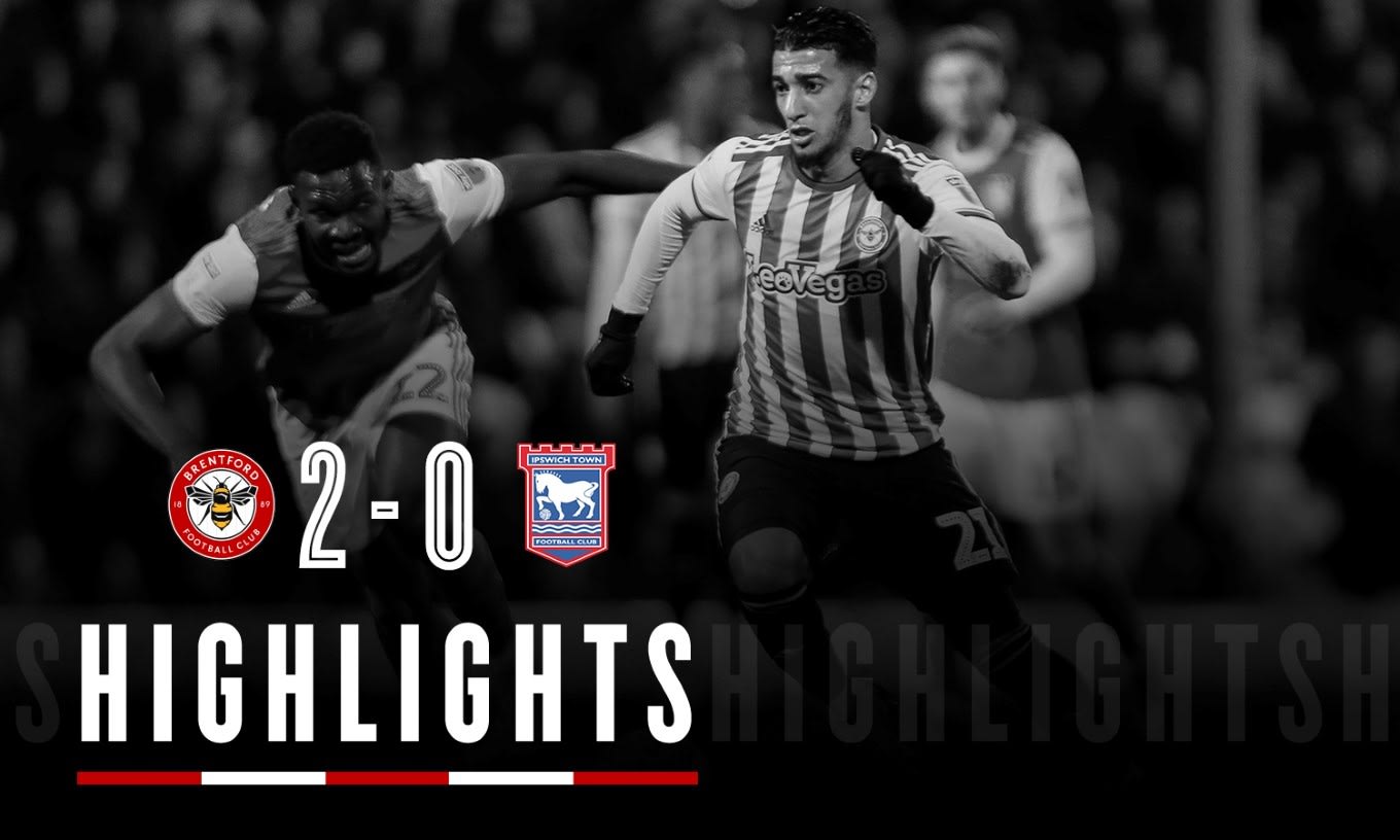 Match Highlights: Brentford 2 Ipswich Town 0