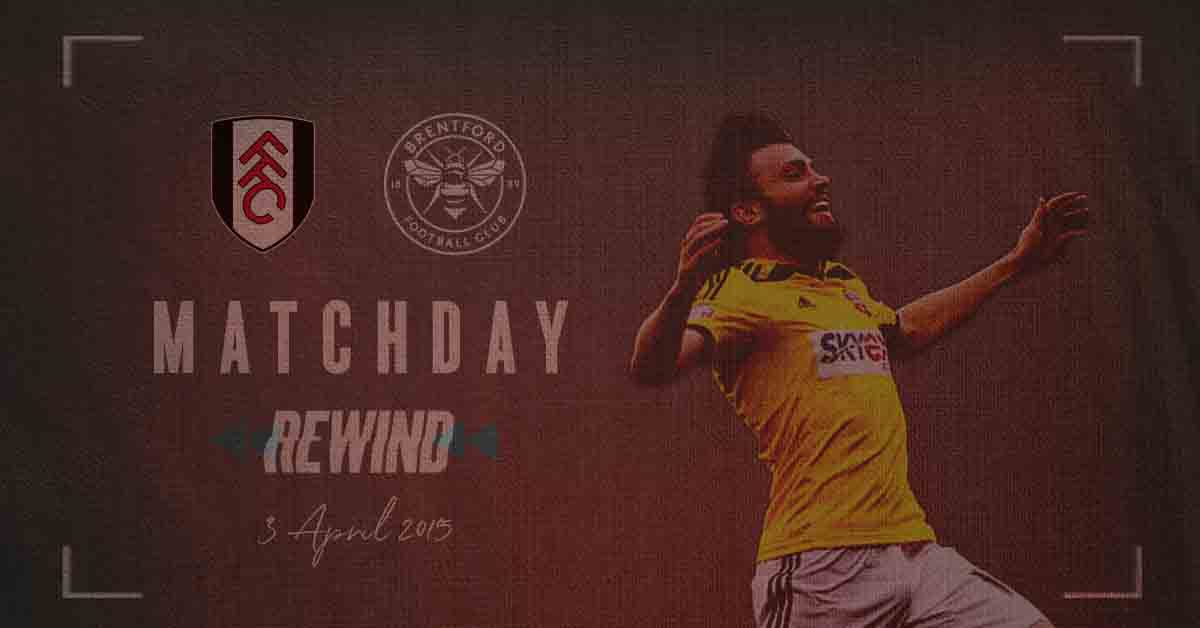 Matchday Rewind: Fulham 1 Brentford 4