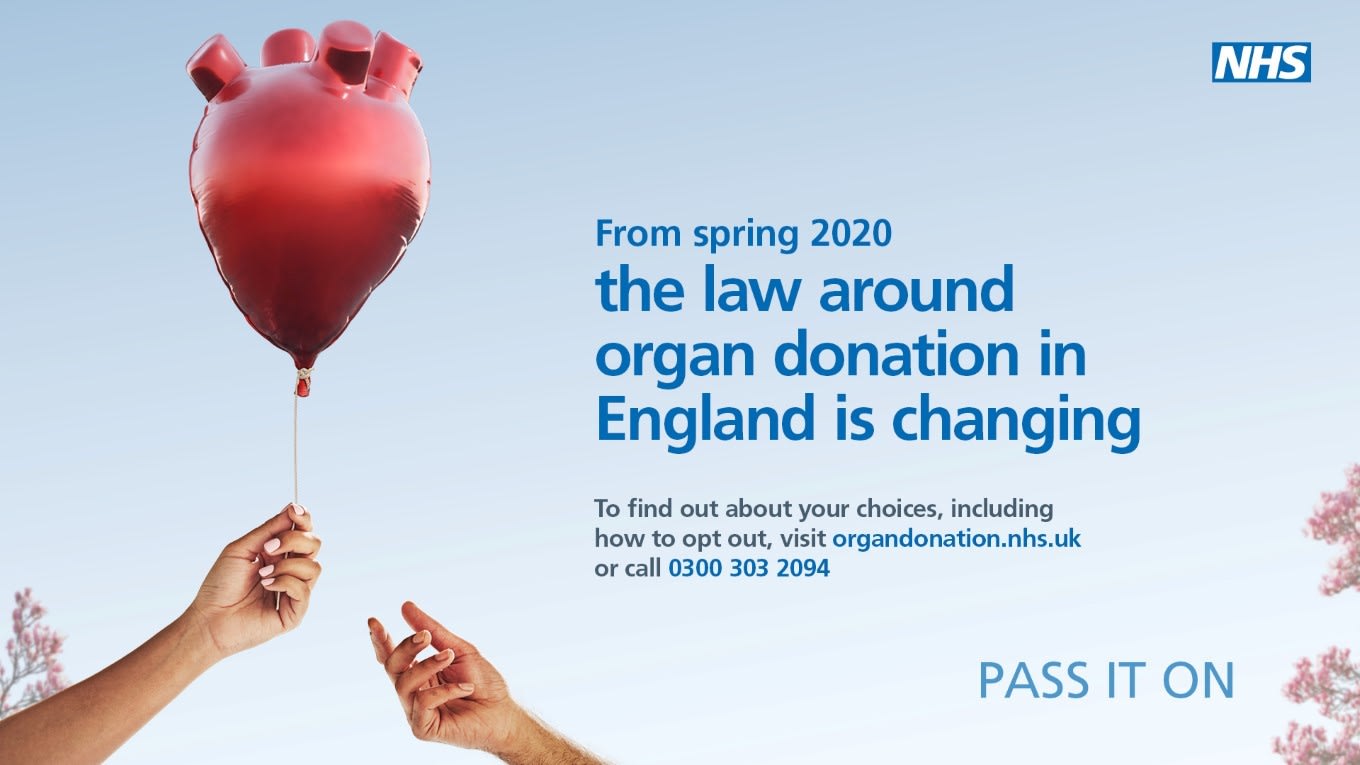 PASS IT ON – the law around organ donation is changing….