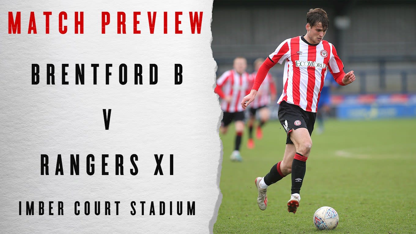 Match Preview: Brentford B v Rangers XI