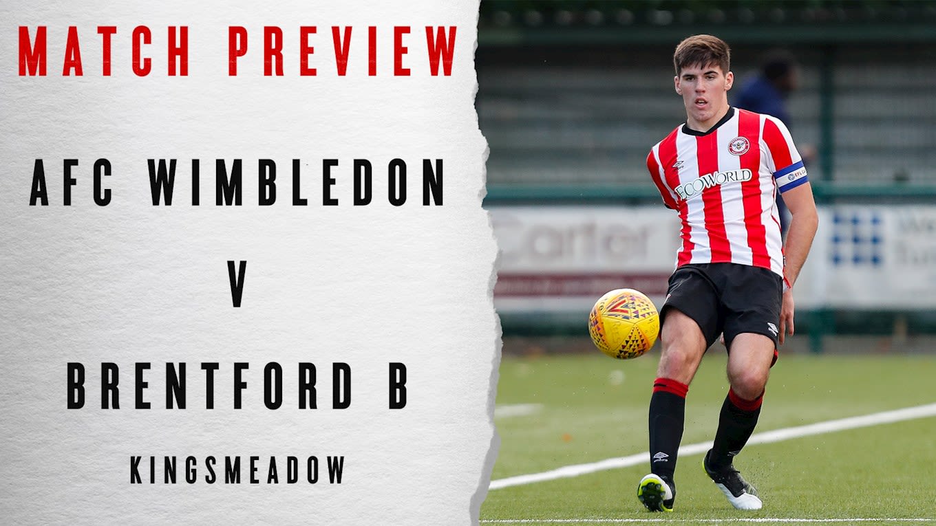 Match Preview: AFC Wimbledon v Brentford B
