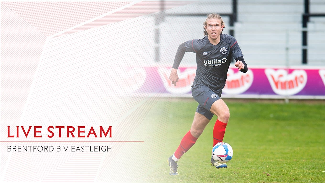 Watch Live: Brentford B v Eastleigh