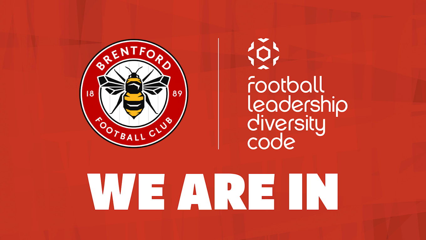 Brentford FC sign up as FA LAUNCHES FOOTBALL LEADERSHIP DIVERSITY CODE
