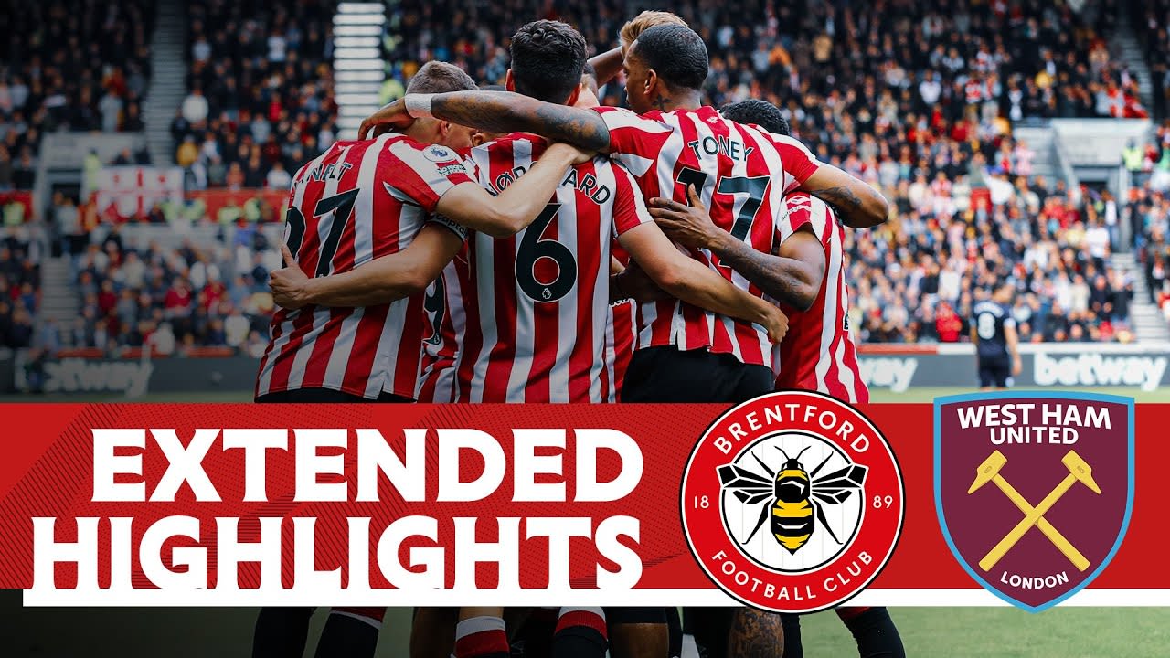 Extended Highlights: Brentford 2 West Ham United 0