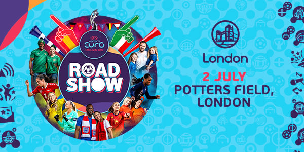 National roadshow celebrating UEFA Womenâ€™s EURO 2022 set to visit London as tournament excitement builds