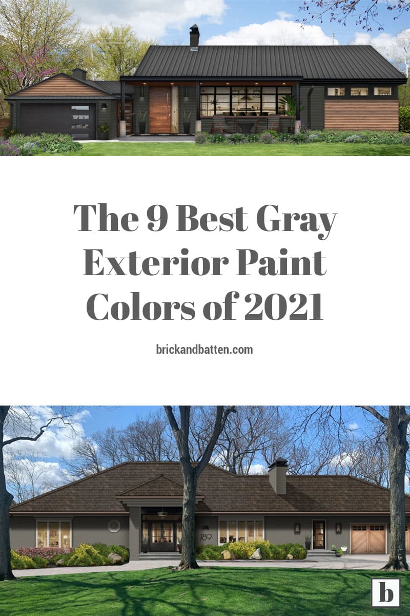 The 9 Best Gray Exterior Paint Colors of 2021 - brick&batten