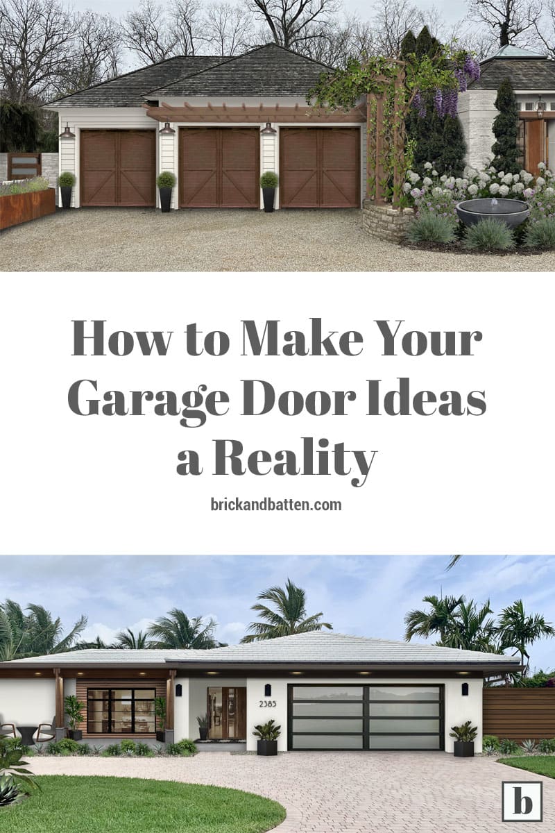 How to Make Your Garage Door Ideas a Reality - brick\u0026batten, image size:800x1200