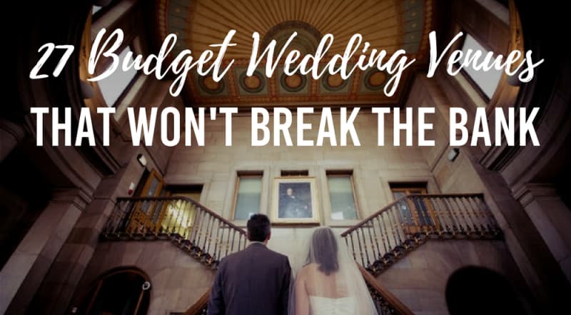 27 Budget Wedding Venues In The Uk Wedding Advice Bridebook