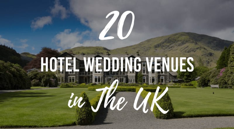 Hotel Wedding Venues in The UK