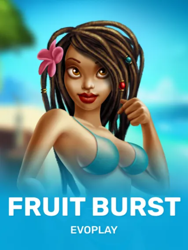 Fruit Burst - Evoplay Entertainment