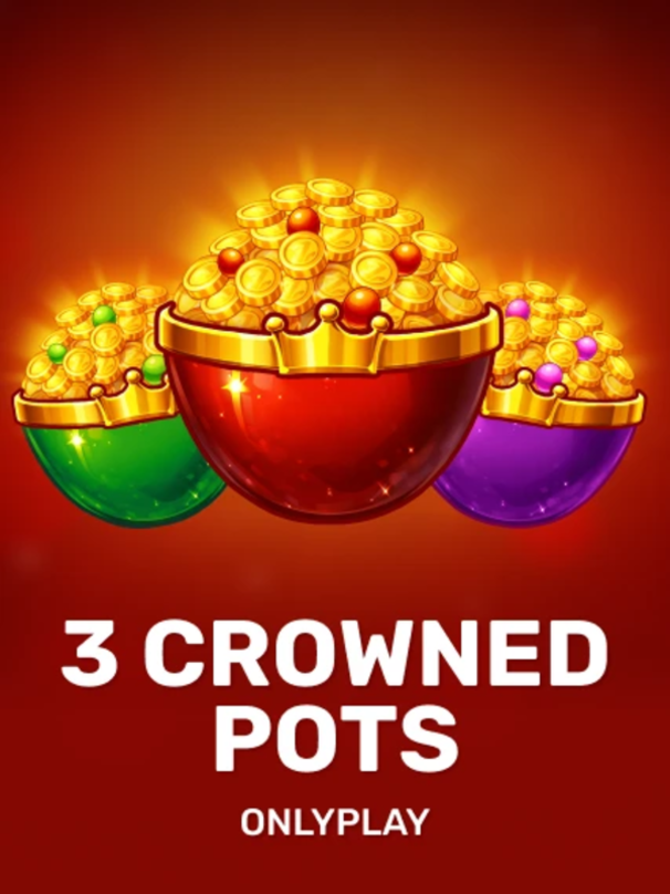 3 Crowned Pots - Onlyplay