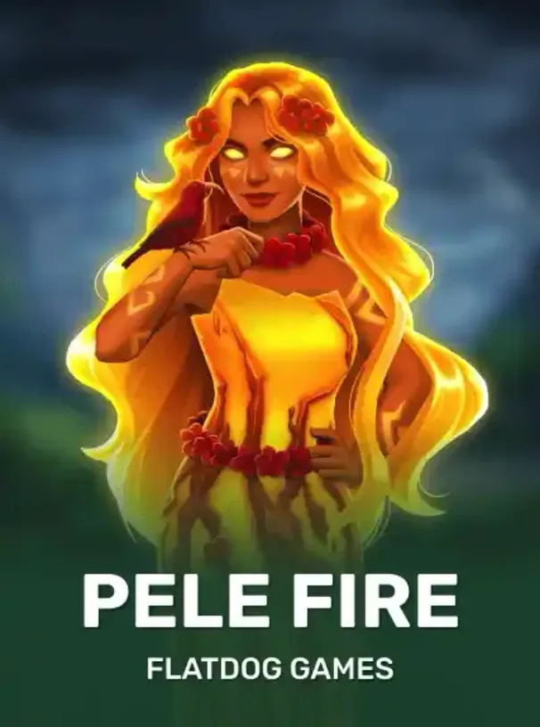 Pele Fire