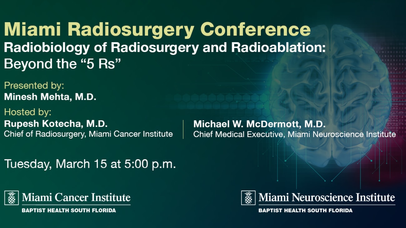 MCI Miami Radiosurgery Conference Baptist Health South Florida
