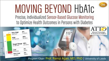 Moving Beyond HbA1c: Precise, Individualized Sensor-Based Glucose Monitoring to Optimize Health Outcomes in Persons with Diabetes