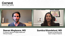 Part 27: Beeran Meghpara, MD, and Sumitra Khandelwal, MD, discuss the treatment of corneal haze.