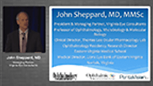 MODERATOR: John Sheppard, MD, MMSc, Norfolk, VA
