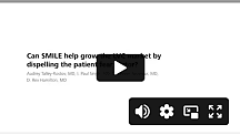 Can SMILE help grow the LVC market by dispelling the patient fear factor?