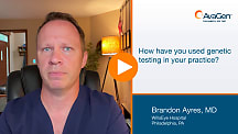 How have you used genetic testing in your practice?