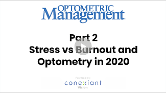Lessons From 2020 on Burnout in Optometry