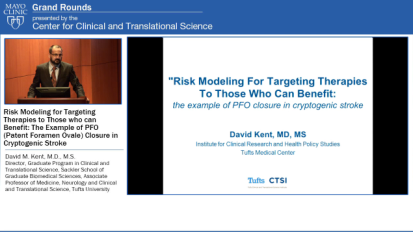 Grand Rounds (CME): Risk Modeling for Targeting Therapies to Those who can Benefit-The Example of PFO (Patent Foramen Ovale) Closure in Cryptogenic Stroke