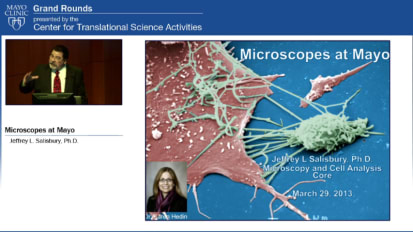 Grand Rounds (CME): Microscopes at Mayo