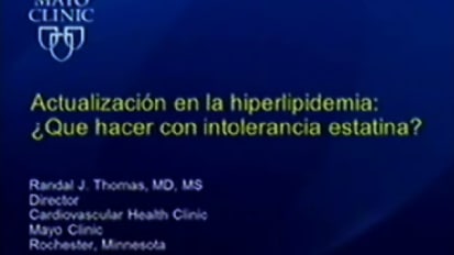 Grand Rounds en Español: Actualización en la hiperlipidemia: ¿Qué hacer con intolerancia estatina?