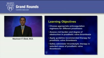 Grand Rounds— Knowledge Gaps: Prosthetic Valve Thrombosis