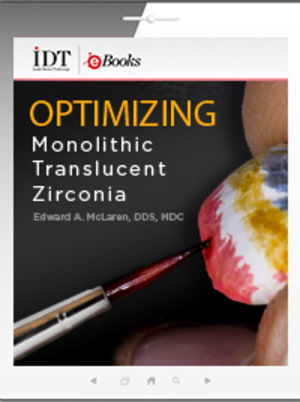 Optimizing Monolithic Translucent Zirconia