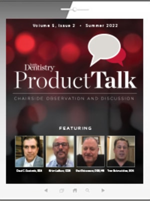 Product Talk: Chairside Observation and Discussion: Summer 2022