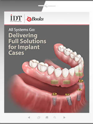 All Systems Go: Delivering Full Solutions for Implant Cases
