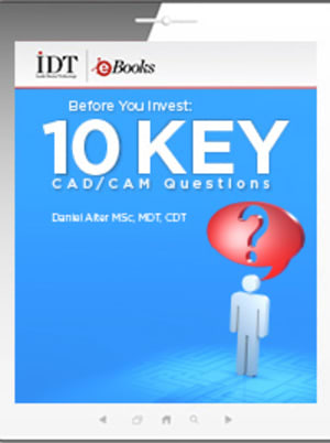 Before You Invest: 10 Key CAD/CAM Questions
