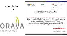 EURETINA 2015 — Stereotactic Radiotherapy for Wet AMD using micro-collimated low-voltage X-ray: Mechanisms & Synergywith anti-VEGF
