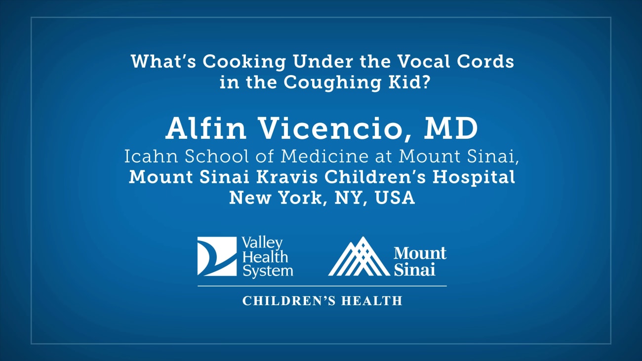 Alfin Vicencio, MD, Discusses Developments in Pediatric Advanced Diagnostic and Interventional Bronchoscopy