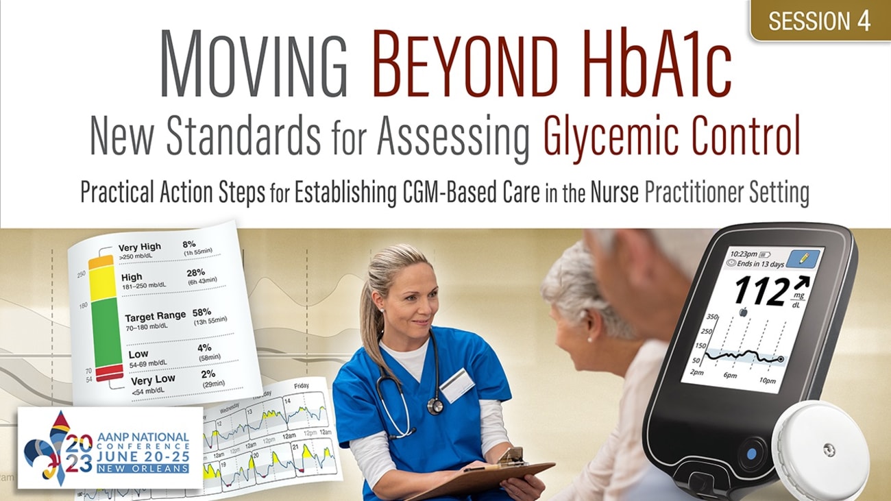 Patient Management Case Studies: Putting CGM Into Practice in the Real World<br><sub>Using Individualized AGP/GPIR Reports and Glycemic Metrics to Move Beyond HbA1c to Optimize Health Outcomes in Diabetes</sub>