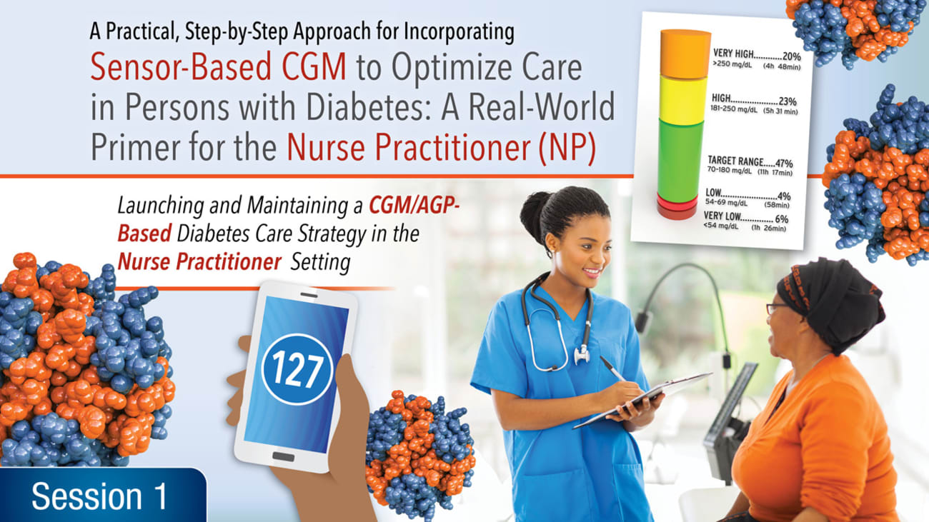 Fundamentals of Sensor-Based CGM: The Nurse Practitioner’s Perspective 