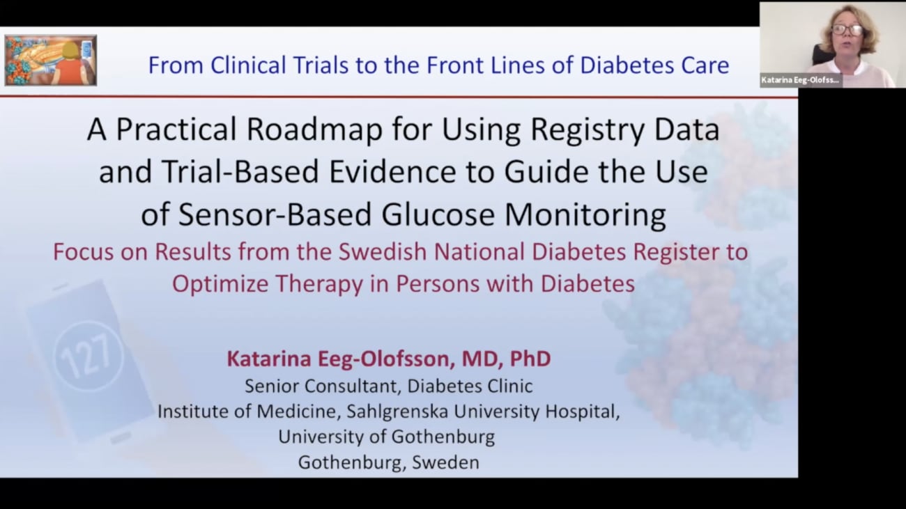 A Practical Roadmap for Using Registry Data and Trial-Based Evidence to Guide Use of Sensor-Based, Glucose Monitoring: Focus on Results from the Swedish National Diabetes Register to Optimize Multi-Dose Insulin Therapy in Persons with Diabetes