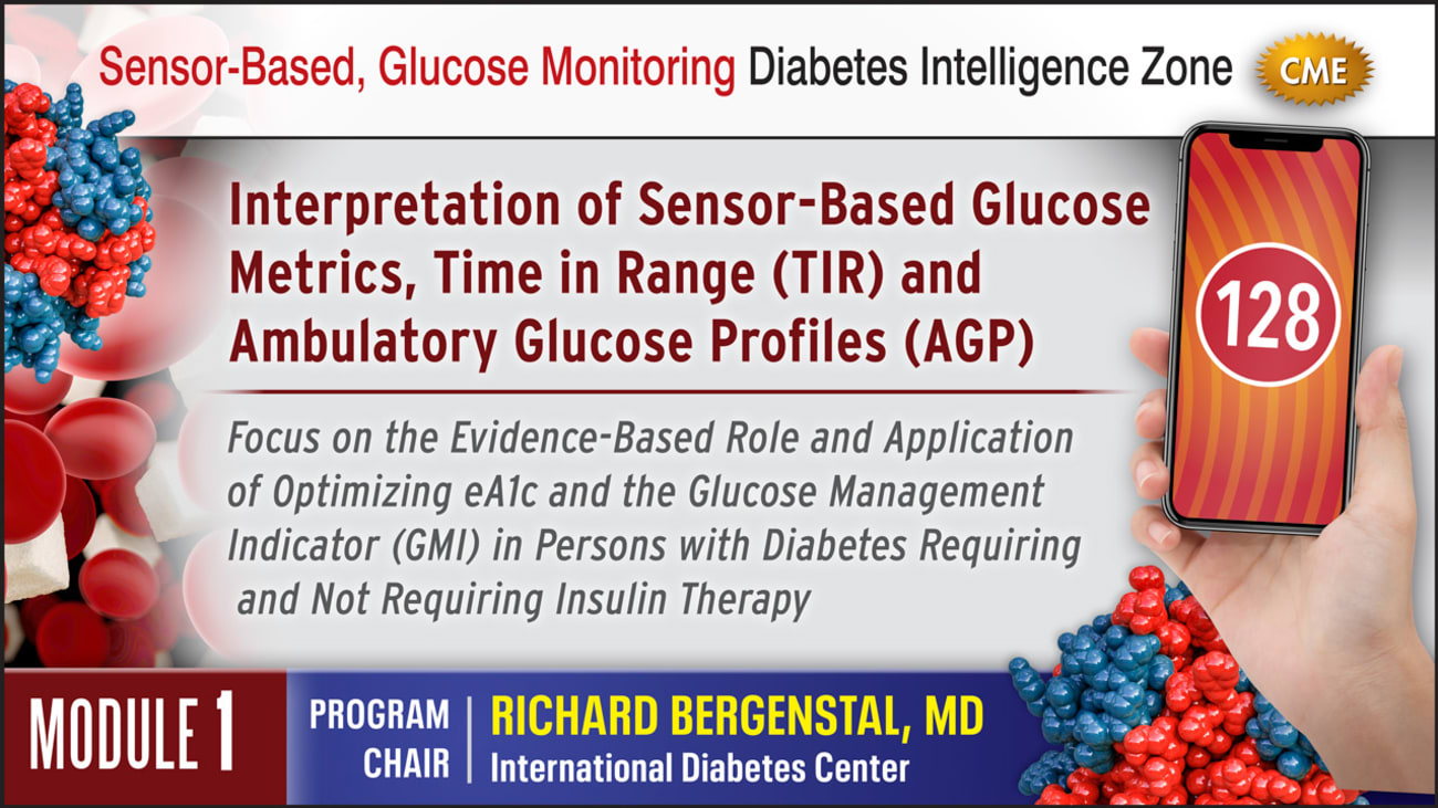 Interpretation of Sensor-Based Glucose Metrics, Time in Range (TIR) and Ambulatory Glucose Profiles (AGP) - Module 1 - ANALYZE