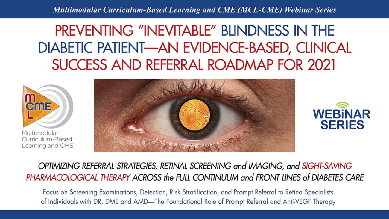 The Role of Early Screening, Detection and Referral of Patients with Nonproliferative Diabetic Retinopathy (NPDR): The Evidence for Time-Sensitive, anti-VEGF Therapy for Preventing “Inevitable” Blindness in Persons with Diabetes