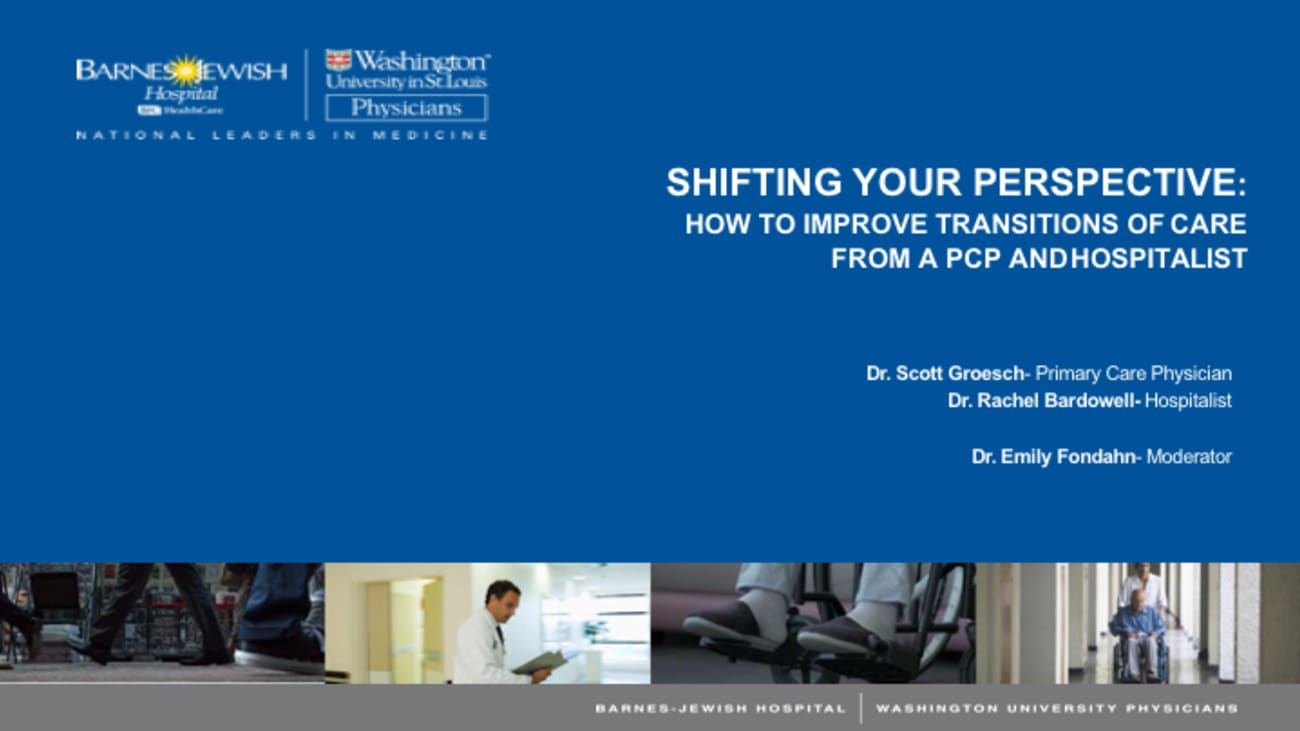 Shifting Your Perspective How To Improve Transitions Of Care From