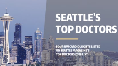 UW Cardiologists named on Seattle Magazine's Top Doctors List