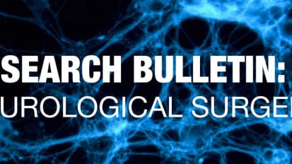 Research Bulletin: Neurological Surgery