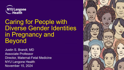 Caring for People with Diverse Gender Identities in Pregnancy and Beyond