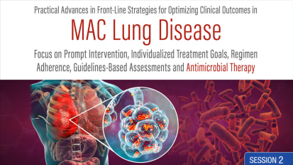 Translating ATS/IDSA/ERS/ESCMID Guideline-Directed Management Pathways and Clinical Trial Results in NTM-PD to the Front Lines of Patient Care<br><sub>High-Risk Patients and Clinical Findings Predictive of Refractory MAC Pulmonary Disease</sub>