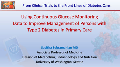 Using CGM-Based Glycemic Management and AGP Readouts to Improve Diabetes Management and Outcomes for Persons with T2D in the Primary Care Setting