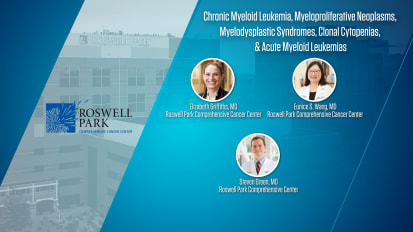 Chronic Myeloid Leukemia, Myeloproliferative Neoplasms, Myelodysplastic Syndromes, Clonal Cytopenias, & Acute Myeloid Leukemias