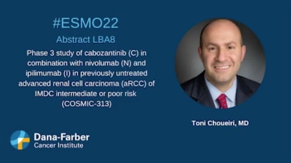 Toni Choueiri, MD Shares the Latest Data From COSMIC-313