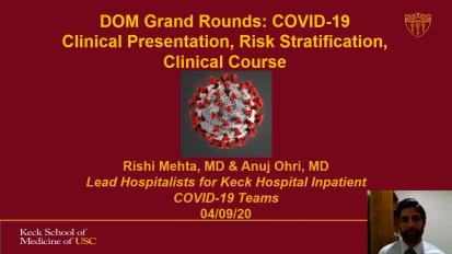 Department of Medicine Grand Rounds: COVID-19 Clinical Presentation, Risk Stratification, Clinical Course